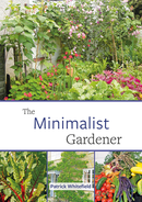 The Minimalist Gardener: Low Impact, No Dig Growing